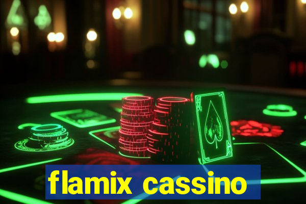 flamix cassino